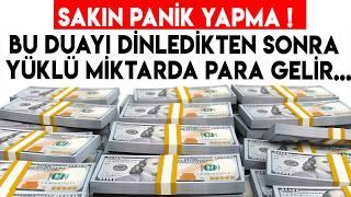 BU DUA İLE UYURKEN BİLE PARA SANA GELİR - DİNLE HEMEN SONRA ZENGİNLİK SÜRÜNEREK SANA GELECEK