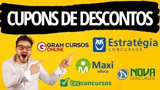 Cupom de desconto Estratégia Concursos, Gran Cursos, Nova Concursos, Maxi Educa e Tec Concursos