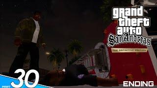GTA San Andreas The Definitive Edition PC Walkthrough Gameplay Part 30 Ending