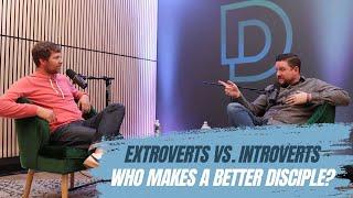 Why Disciple Making Needs Both Extroverts AND Introverts