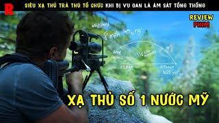 [Review Phim] Cuộc Trả Thù Của Xạ Thủ Số 1 Nước Mỹ Khi Bị Tổ Chức Phản Bội
