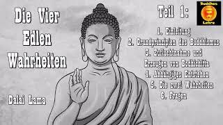 Die vier edlen Wahrheiten 1: Einleitung ( Tibetischer Buddhismus )