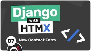 Django with HTMX Tutorial #7 - New Contact Form