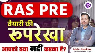 RAS PRE 2023 | Complete Preparation Strategy by Rajnish Sir