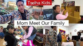 Mom Meet Our Family || First Time || Tselha kids || Family vlog || Tibetan Vlogger || New Video