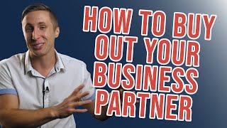 "How To Buy Out Your Business Partner (And How To Value Any Business)"