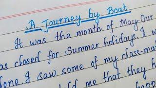 Essay Writing : A Journey By Boat  in English/Paragraph on A Journey by Boat/Write Boat Journey