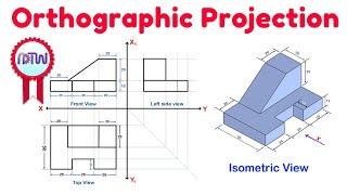 Orthographic Projection from isometric view in Engineering drawing