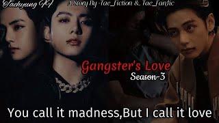 part-24[Gangster's Love Season-3]#btsff #taehyungff