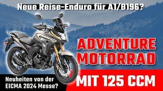 EICMA 2024: Neues 125er Adventure-Motorrad? Mein Wunsch für eine 125 ccm Reiseenduro für A1/B196