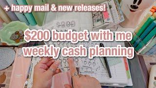 $200 weekly cash planning/ budget with me | happy mail & NEW RELEASES | march week 2 | #budgetwithme