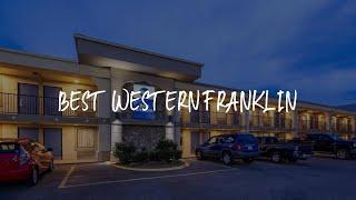 Best Western Franklin Review - Franklin , United States of America