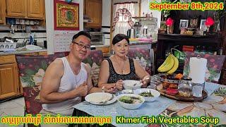 សម្លប្រហើរននោងជាមួយត្រី. Khmer Fish Vegetables Soup on Sunday 09.08.24