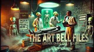 ALIEN LABS & HUMAN CLONES? | Art Bell & Butch Witkowski on Human Mutilations and Abduction Phenomena