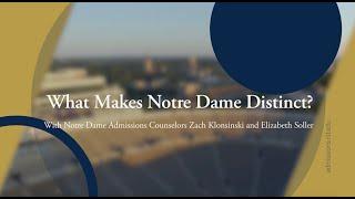 Notre Dame Admissions Counselors Answer the Question: What Makes Notre Dame Distinct?