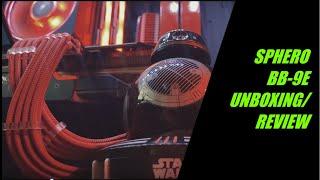 Sphero Droid BB-9E Unbox and what it can do and who is this for exactly?