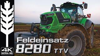 Erster Eindruck im Feldeinsatz - Deutz Fahr 8280 TTV - GEWINNSPIEL