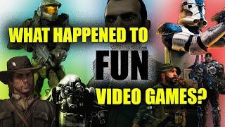 Why Video Games aren't FUN Anymore