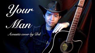Your Man (Acoustic Cover)