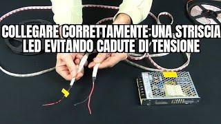 Come collegare correttamente una striscia LED evitando cadute di tensione