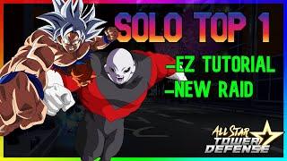 How To Solo Top 1 Raid For Goku 7  and Jiren 7 Star | All Star Tower Defense (ASTD)