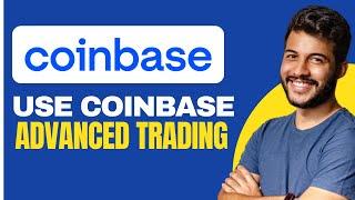 How to Use Coinbase Advanced Trading (2024)