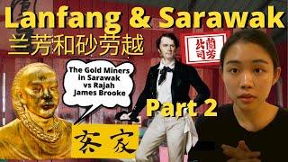 Lanfang Republic: How it Disappeared & the Sarawak Gold Miners