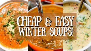 HEALTHY Frugal & Family Friendly Winter Soups | Easy Dinners #homemadesimple #recipe #savemoney