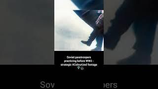 Soviet paratroopers practicing before WW2 strategic #Colourized footage  🪂 