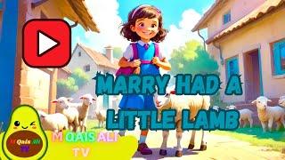 Marry Had A Little Lamb | Best Nursery Viral Poem | Poem For Kids #millionviews @MQaisAliTv