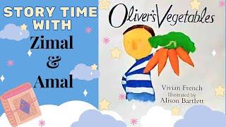 Oliver's Vegetables | Story Time With Zimal & Amal | Kids Read Aloud Stories #kidstories