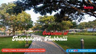 Tolanakere Hubballi: An overview