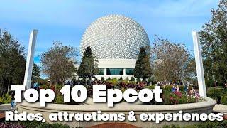 TOP 10 EPCOT Rides, attractions & experiences  Walt Disney World