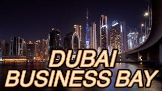 Dubai Business Bay Walking Tour - Visit Dubai in 2022