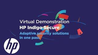 HP Indigo Secure: Virtual Demonstration | Indigo Digital Printer | HP