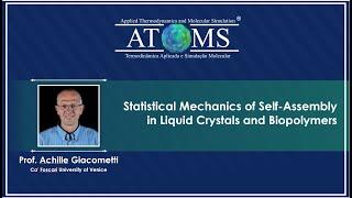 Achille Giacometti - Statistical Mechanics of Self-Assembly in Liquid Crystals and Biopolymers