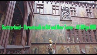  Walk Tour in BASEL City   Switzerland   Streetwalk in Old and New Town   4K 60fps UHD