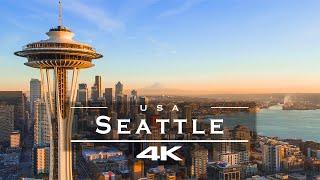 Seattle, Washington - USA  - by drone [4K]