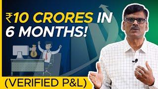 BACK in Indian Market! ₹10 CRORES Profit in 6 Months!