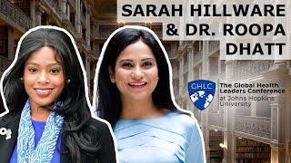 Dr. Roopa Dhatt and Sarah Hillware Speak about Women in Global Health | The 2020 GHLC at JHU