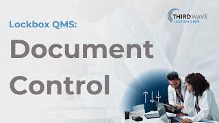 Lockbox QMS Document Control Module