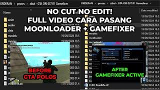 CARA INSTALL MOONLOADER + GAMEFIXER | NO CUT NO EDIT - GTA SAN ANDREAS MULTIPLAYER INDONESIA