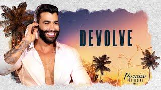 Gusttavo Lima - Devolve | DVD Paraíso Particular