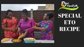 HOW TO PREPARE AN AUTHENTIC ETO (MASHED PLANTAIN) RECIPE - COOKING WITH AUNTIE STELLA