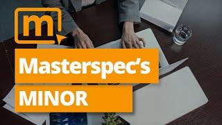Masterspec Minor Library | How To Use Minor