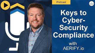 S6. EP. 1 - Cybersecurity: Keys to Compliance