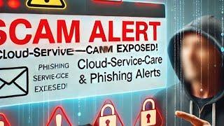 Beware! Cloud Service Care Email Scam Exposed