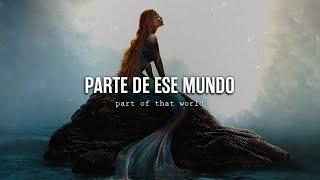 Halle Bailey - Part Of Your World (Traducida al Español + English Lyrics) [Little Mermaid 2023]