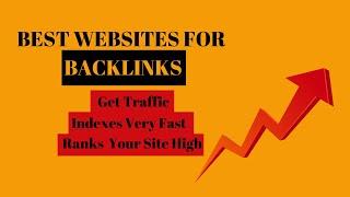 Best website For Backlinks | Free Dofollow High Da  Pa Websites