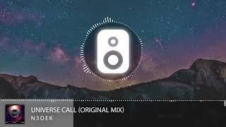 N3dek - Universe Call (Original Mix)